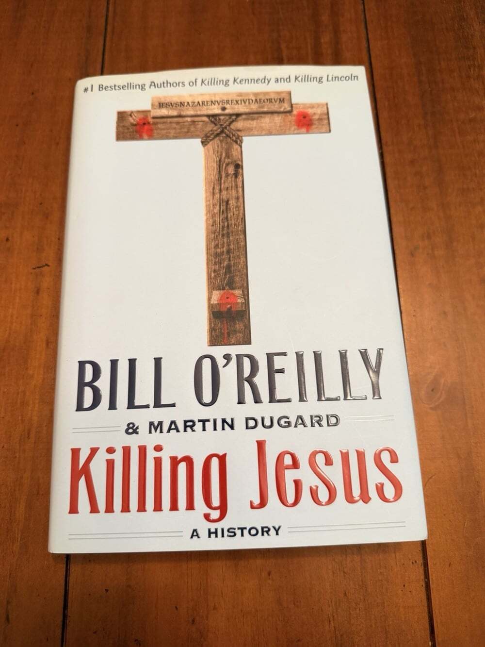 KILLING JESUS Bill O'Reilly SIGNED Note First Edition 1st Print Hardcover DJ